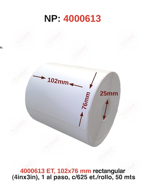 etiqueta termica, 102x76mm rectangular (4inx3in), 1 al paso, c/625 et./rollo, 50 mts., posline, barware
